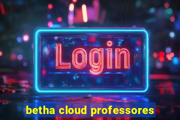 betha cloud professores